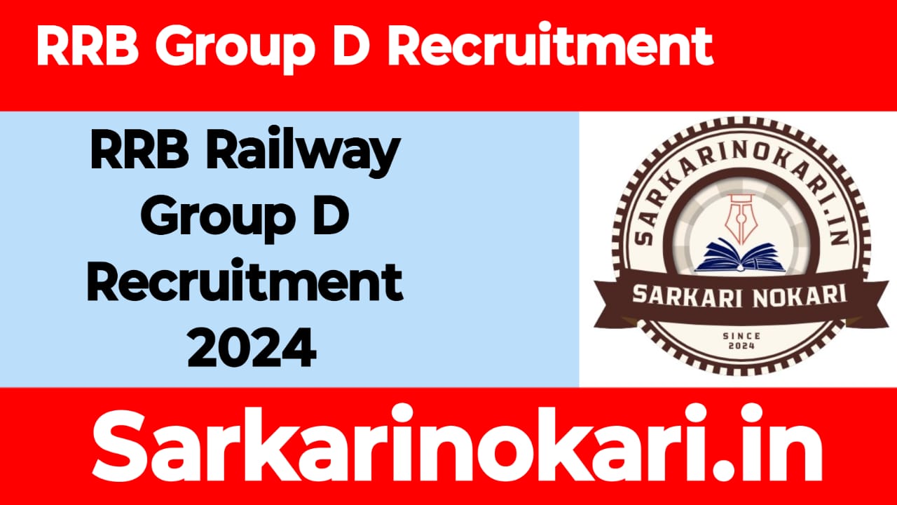 RRB Railway Group D Recruitment 2024 – Apply Online