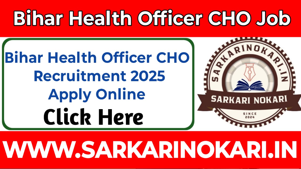 Bihar SHSB Community Health Officer CHO Recruitment 2025