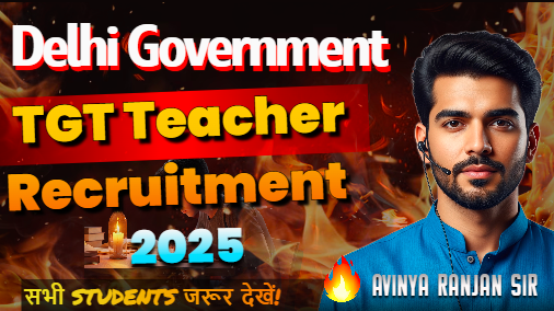 Delhi Government TGT Teacher Recruitment 2025
